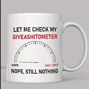 Give a Shit Meter White and Black Humorous Coffee Mug Gift